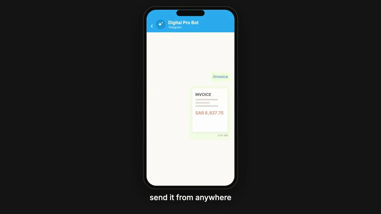 A phone showing an invoice sent to the Digital Pro bot as a message, with the line "send it from anywhere".
